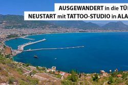Ausgewandert in die Türkei - Neues Tattoostudio in Alanya