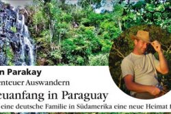 Vom deutschen Fliesenleger zum Reporter in Paraguay
