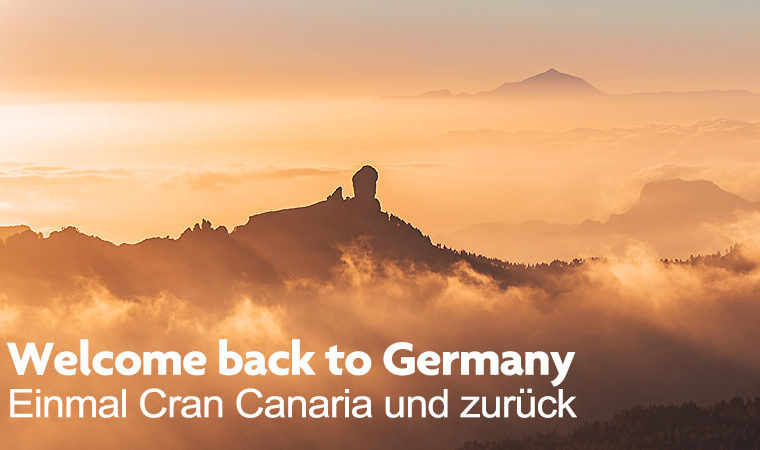 Welcome back to Germany - Einmal Cran Canaria und zurück
